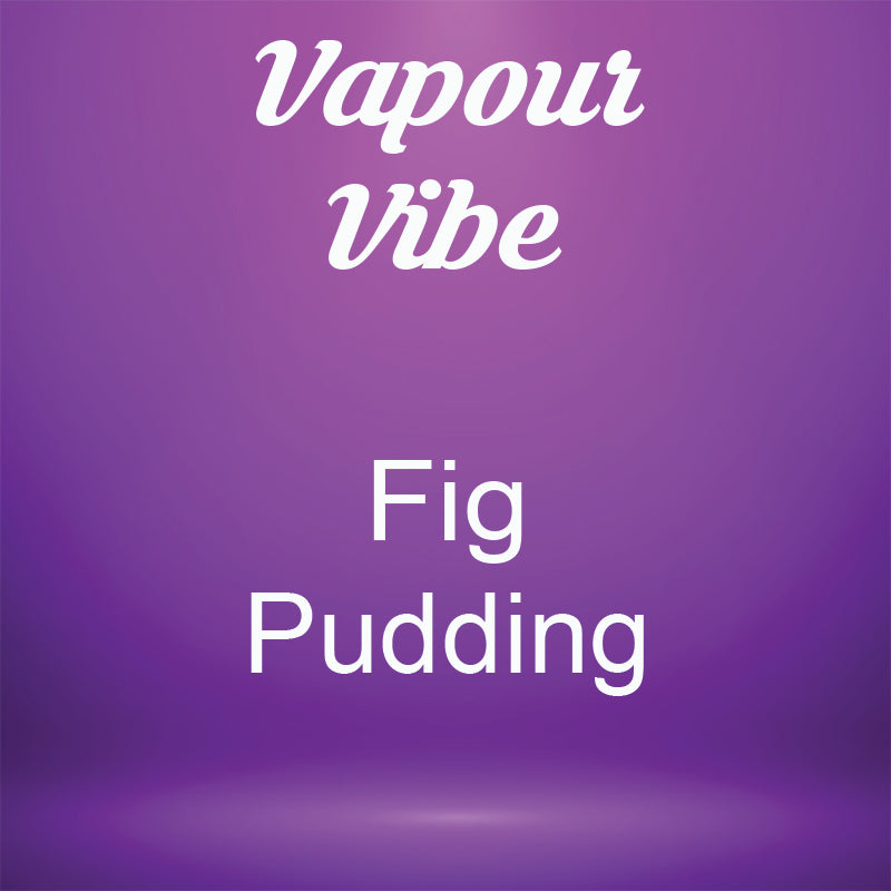 Vapour Vibe - Fig Pudding