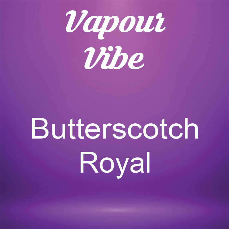 Vapour Vibe - Butterscotch Royal - 120ml