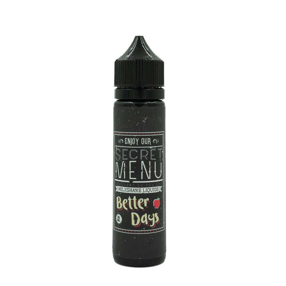MILKSHAKE LIQUIDS - SECRET MENU - BETTER DAYS